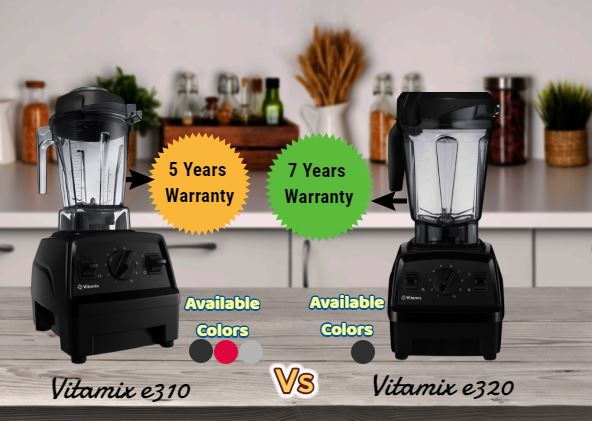Vitamix E310 Vs E320 color and warranty differences